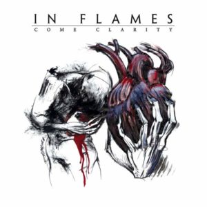 IN FLAMES - Come Clarity (2006)